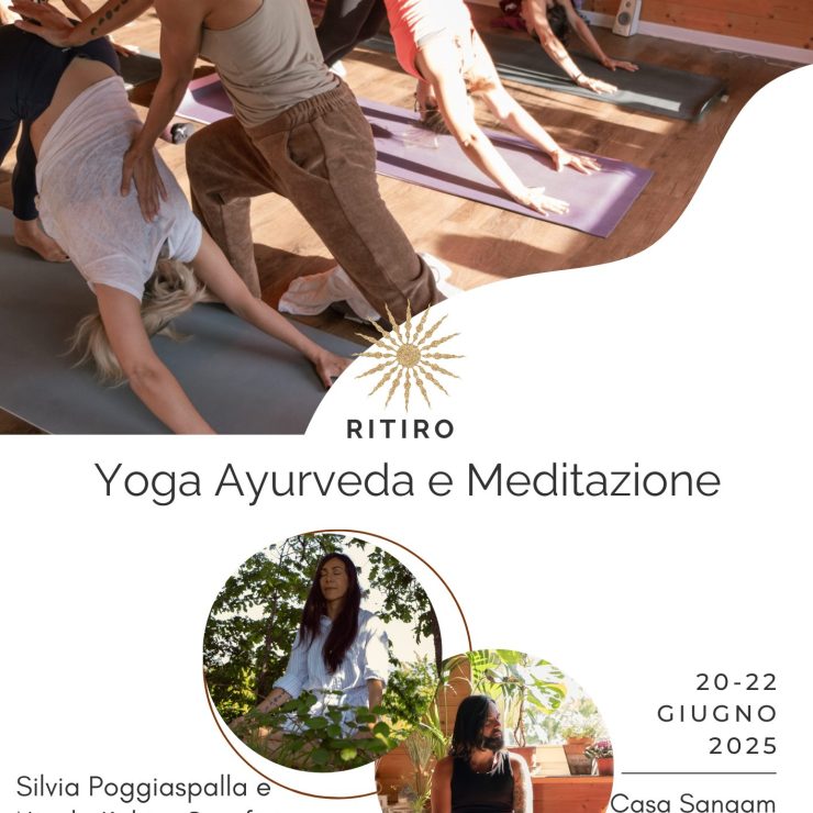 Ritiro di Yoga Ayurveda e Meditazione con Silvia Poggiaspalla e Nicola Kabiro Serafini