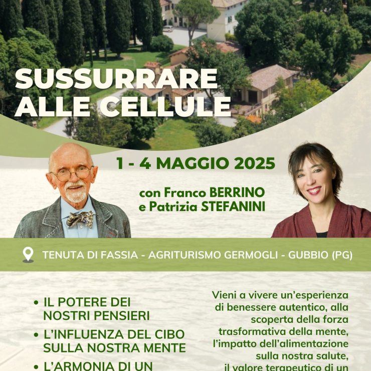 Sussurrare alle cellule con Franco Berrino e Patrizia Stefanini